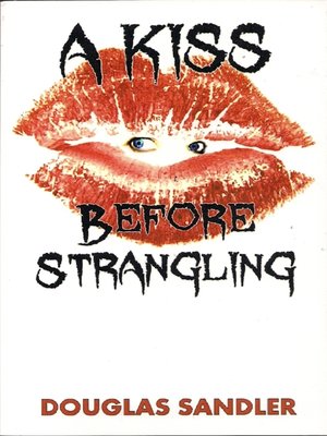 cover image of A Kiss Before Strangling
